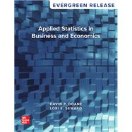 Applied Statistics in Business and Economics: 2024 Release [Rental Edition] by DOANE, 9781265032104