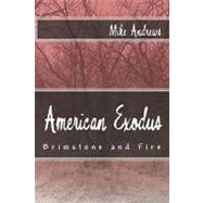 American Exodus by Andrews, Mike, 9781451532104