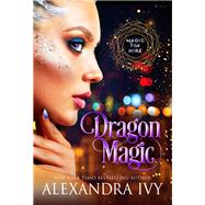 Dragon Magic by Alexandra Ivy, 9781516112104