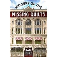 Mystery of the Missing Quilts by Cerney, Jan, 9781604602104