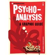 Introducing Psychoanalysis A Graphic Guide by Ward, Ivan; Zarate, Oscar, 9781848312104