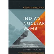 India's Nuclear Bomb by Perkovich, George, 9780520232105