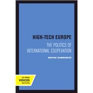 High-tech Europe by Sandholtz, Wayne, 9780520302105