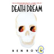 Death Dream by BOVA, BEN, 9780553762105
