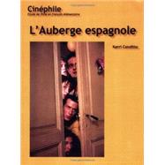 Cinphile: L'Auberge espagnole Un film de Cdric Klapisch by Conditto, Kerri, 9781585102105