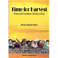 Time for Harvest by Kabira, Wanjiku Mukabi, 9789966792105