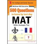 McGraw-Hill Education 500 MAT Questions to Know by Test Day by Zahler, Kathy, 9780071832106