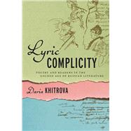 Lyric Complicity by Khitrova, Daria, 9780299322106