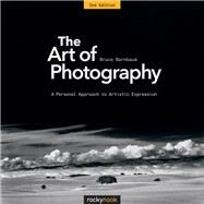 The Art of Photography by Barnbaum, Bruce, 9781681982106