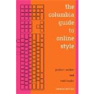 The Columbia Guide to Online Style by Walker, Janice R., 9780231132107