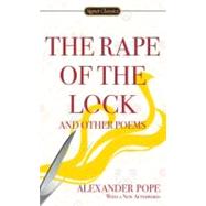 The Rape of the Lock and Other Poems by Pope, Alexander; Price, Martin; Miller, Christopher R.; Visconsi, Elliott (AFT), 9780451532107