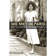 We Met in Paris by Howard, Joan E., 9780826222107