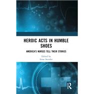 Heroic Acts in Humble Shoes by Stemler, Irene, 9781041262107