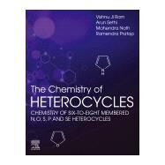 The Chemistry of Heterocycles by Ram, Vishnu Ji; Sethi, Arun; Nath, Mahendra; Pratap, Ramendra, 9780128192108