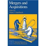 Mergers and Acquisitions by Auerbach, Alan J., 9780226032108