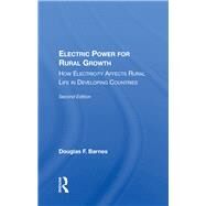 Electric Power For Rural Growth by Barnes, Douglas F., 9780367162108