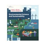 Environmental Science and Sustainability (with Ebook, InQuizitive, What Would You Do? Activities, Videos and Animations) by Sherman, Daniel J.; Montgomery, David R., 9780393422108