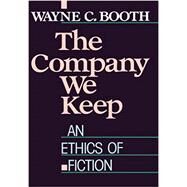 The Company We Keep by Booth, Wayne C., 9780520062108