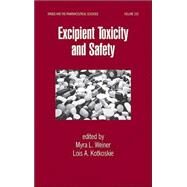 Excipient Toxicity and Safety by Weiner,Myra L., 9780824782108