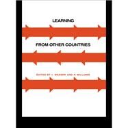 Learning from Other Countries: The Cross-National Dimension in Urban Policy Making by Williams; Bernadette C, 9780860942108