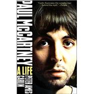 Paul McCartney A Life by Carlin, Peter Ames, 9781416562108