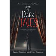 Book of Dark Tales by Commons, Devon; Commons, Deion, 9781532072109