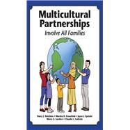 Multicultural Partnerships by Hutchins, Darcy J.; Greenfeld, Marsha D.; Epstein, Joyce L.; Sanders, Mavis G.; Galindo, Claudia L., 9781596672109