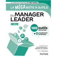 La MEGA bote  outils du manager leader - 2e d. by Pascale Blorgey; Nathalie Van Laethem, 9782100852109