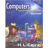 Computers : Tools for an Information Age by Capron, 9780201612110