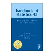 Principles and Methods for Data Science by Rao, Arni S. R. Srinivasa; Rao, C. R., 9780444642110