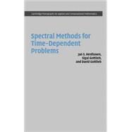 Spectral Methods for Time-Dependent Problems by Jan S. Hesthaven , Sigal Gottlieb , David Gottlieb, 9780521792110