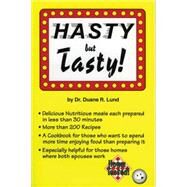Hasty but Tasty by Lund, Duane, 9780974082110