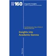 Insights into Academic Genres by Berkenkotter, Carol; Bhatia, Vijay K.; Gotti, Maurizio, 9783034312110