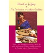 An Invitation to Indian Cooking A Cookbook by Jaffrey, Madhur, 9780375712111