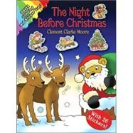 The Night Before Christmas Coloring and Sticker Fun! by Moore, Clement Clarke; Pomaska, Anna, 9780486452111