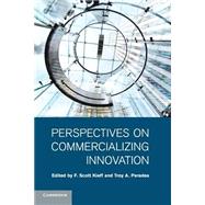 Perspectives on Commercializing Innovation by Kieff, F. Scott; Paredes, Troy A., 9781107552111