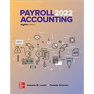 Loose Leaf for Payroll Accounting 2022 by Landin, Jeanette; Schirmer, Paulette, 9781264112111