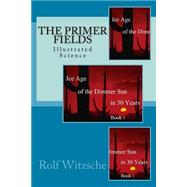 The Primer Fields by Witzsche, Rolf A. F., 9781523802111