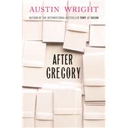 After Gregory by Wright, Austin, 9781786492111