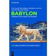 Babylon by Cancik-Kirschbaum, Eva, 9783110222111