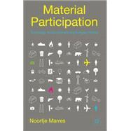 Material Participation by Marres, Noortje, 9780230232112
