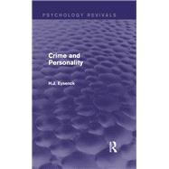 Crime and Personality (Psychology Revivals) by Investigations; Personality, 9780415842112