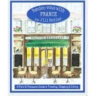Rendez-vous with France A Point And Pronounce Guide To Traveling, Shopping, And Eating by Butler, Jill, 9780762722112
