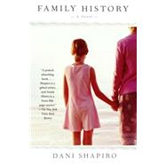 Family History by SHAPIRO, DANI, 9781400032112