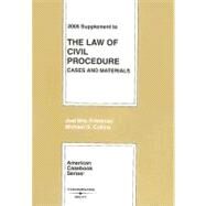 Law of Civil Procedure : 2005 Supplement; Cases and Materials by Friedman, Joel William, 9780314162113