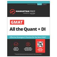 GMAT All the Quant + DI: Effective Strategies & Practice for GMAT Focus + Atlas online Effective Strategies & Practice for the New GMAT by Unknown, 9781506292113