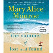 The Summer of Lost and Found by Monroe, Mary Alice; Campbell, Cassandra, 9781797122113