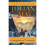 Conqueror's Moon by May, Julian, 9780441012114