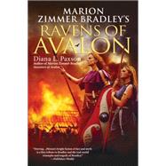 Marion Zimmer Bradley's Ravens of Avalon by Paxson, Diana L., 9780451462114