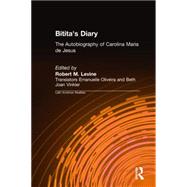 Bitita's Diary: The Autobiography of Carolina Maria de Jesus: The Autobiography of Carolina Maria de Jesus by Maria De Jesus,Carolina, 9780765602114
